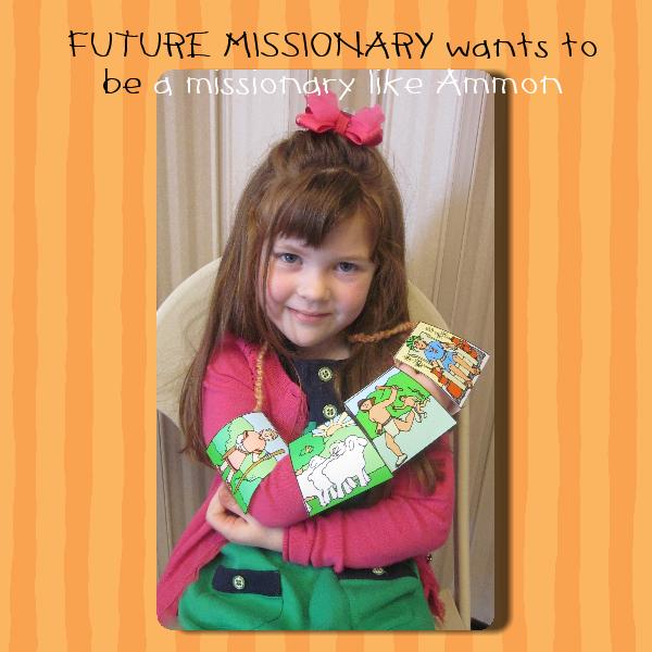 MISSIONARY WORK Activity Ages 4-7 BOOK OF MORMON STORY Ammon the Missionary (“Script”ure Scene)
