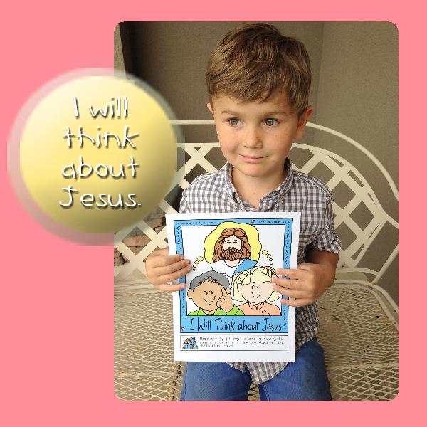 I Will Think about Jesus poster or coloring page