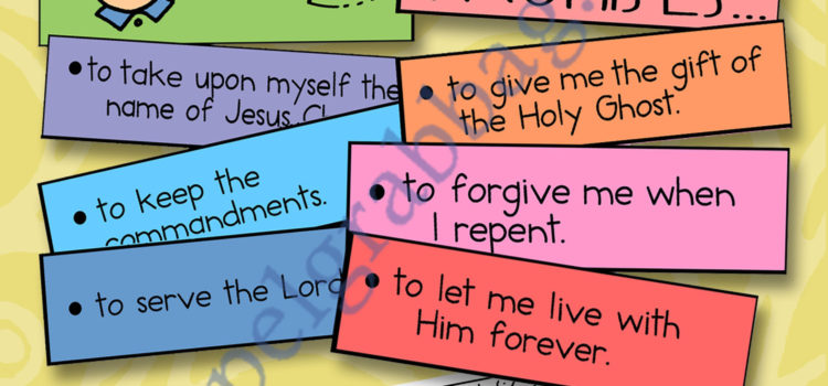 BAPTISM Activity: Baptismal Promises (two-sided puzzle) Come Follow Me – Primary and Home, family home evening