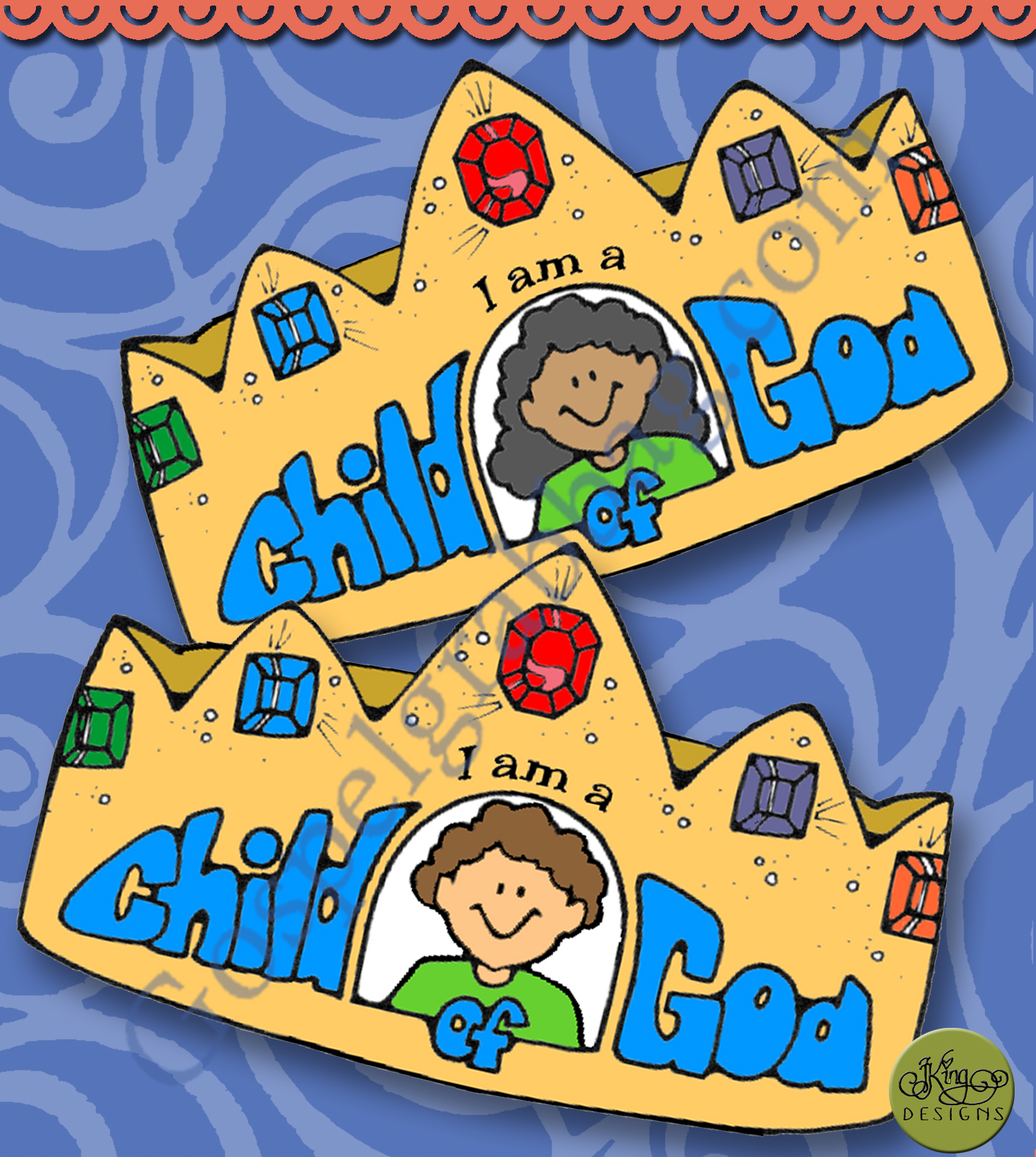 CHILD OF GOD Activity: I Am a Child of God CROWN