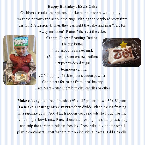 JOY CAKE: Choose the Right CTR-A Lesson 4 Birth of Jesus Cake recipe, gospelgrabbag.com