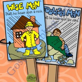 FOLLOW JESUS – CHOOSE THE RIGHT Activity: Wise Man, Foolish Man (flip-flag) – Come, Follow Me – Primary and Home, family home evening lesson activity