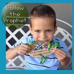 FOLLOW THE PROPHET: Primary Lessson Helps, Nursery Lesson 24 - Sunbeam Lesson 43 - We Have a Living Prophet, Primary 1 manual, gospelgrabbag.com