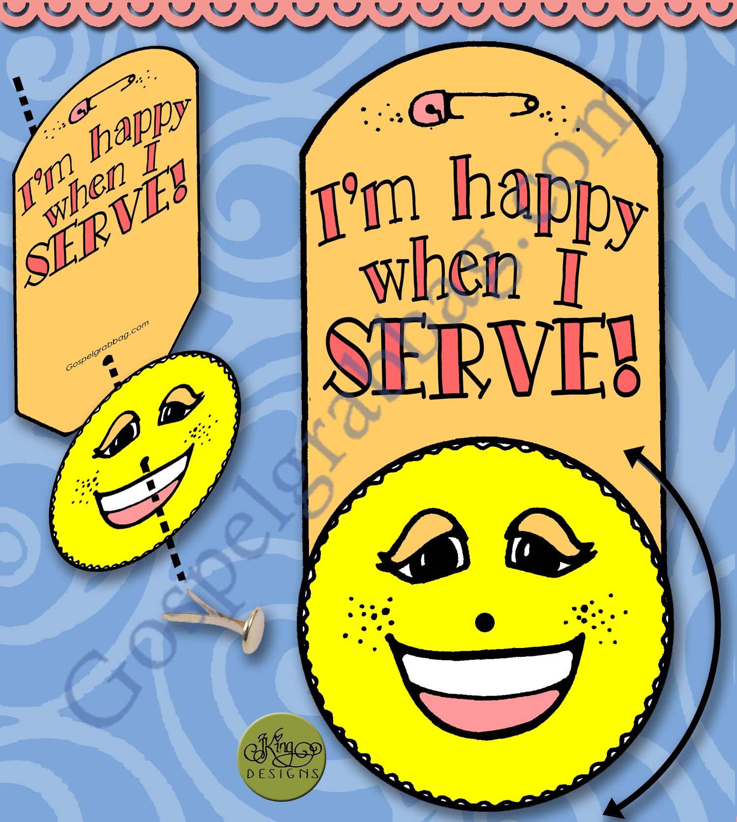 I'm Happy When I Serve! smile badge