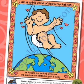 I AM A CHILD OF GOD Activity: “I am a spirit child of Heavenly Father.” poster or coloring page – for Ages 2-5 Primary and Home (family home evening)