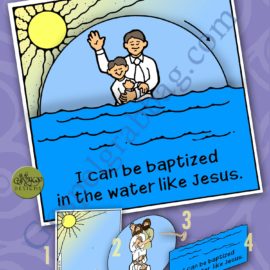 I Can Be Baptized in Water like Jesus – Baptism Water Wheel