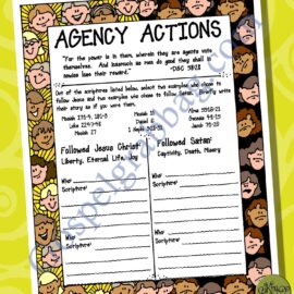 PLAN OF SALVATION – AGENCY: LDS Lesson Activity: Agency Actions scripture challenge, Come Follow Me JANUARY: “Why is Jesus important in my life?” FEBRUARY: “What happened in my premortal life?”