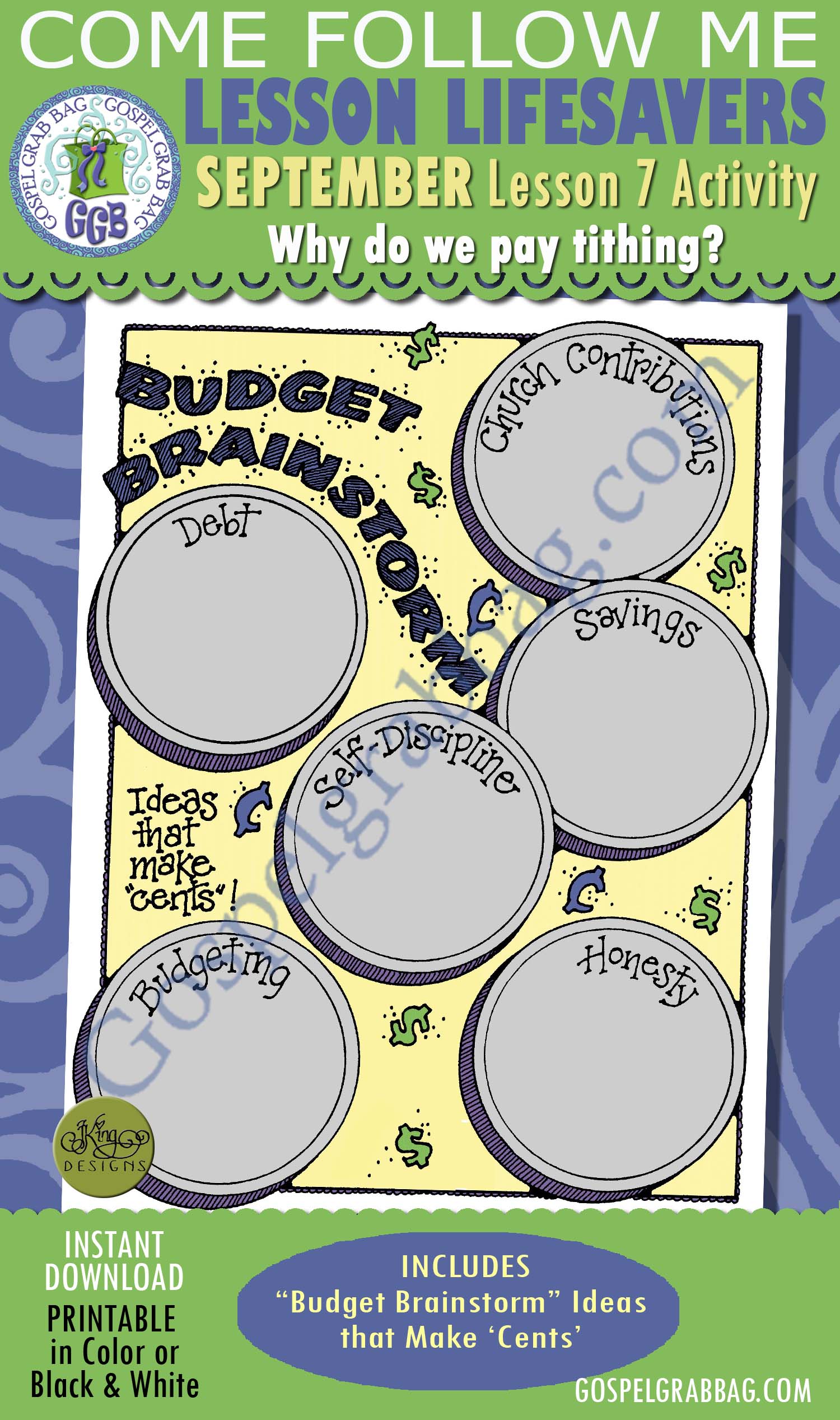 TITHING Activity: Why do we pay tithing? $1.75 SEPTEMBER Lesson 7 Come Follow Me "Why do we pay tithing?" ACTIVITY: Budget Brainstorm