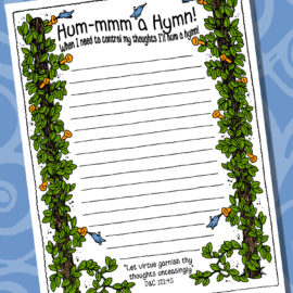 Virtuous Thoughts: LDS Lesson Activity – Hum a Hymn – “How do I guard my virtue?”
