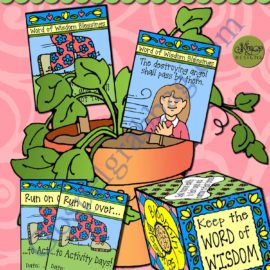 $3.00 WORD OF WISDOM: Activity Days: Learning and Living the Gospel, Goal 7 Invitation, Activity: Word of Wisdom Blossom Blessings plant signs, and Bloomin' Good Blessings W of W Block Game, GospelGrabBag.com
