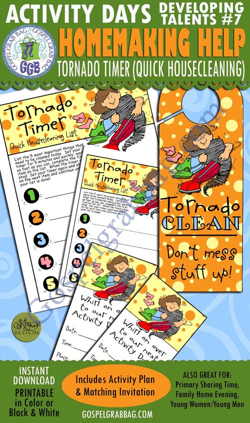 Activity Days: Developing Talents Goal 7 Invitation, Tornado Timer 5 Step Planner, and Door Hanger reminder $3.25 Activity Days: Developing Talents Goal 7 Invitation, Tornado Timer 5 Step Planner, and Door Hanger reminder – Goal List 5 things to help around the house, Faith in God Activity Days, GospelGrabBag.com