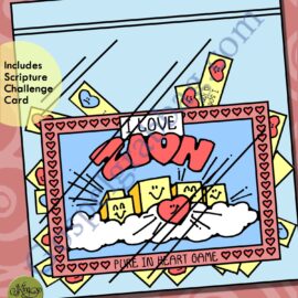 Ages 8-11 CHOOSE THE RIGHT I Love Zion Pure in Heart Game