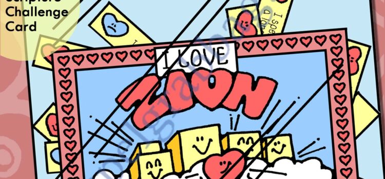 Ages 8-11 CHOOSE THE RIGHT I Love Zion Pure in Heart Game