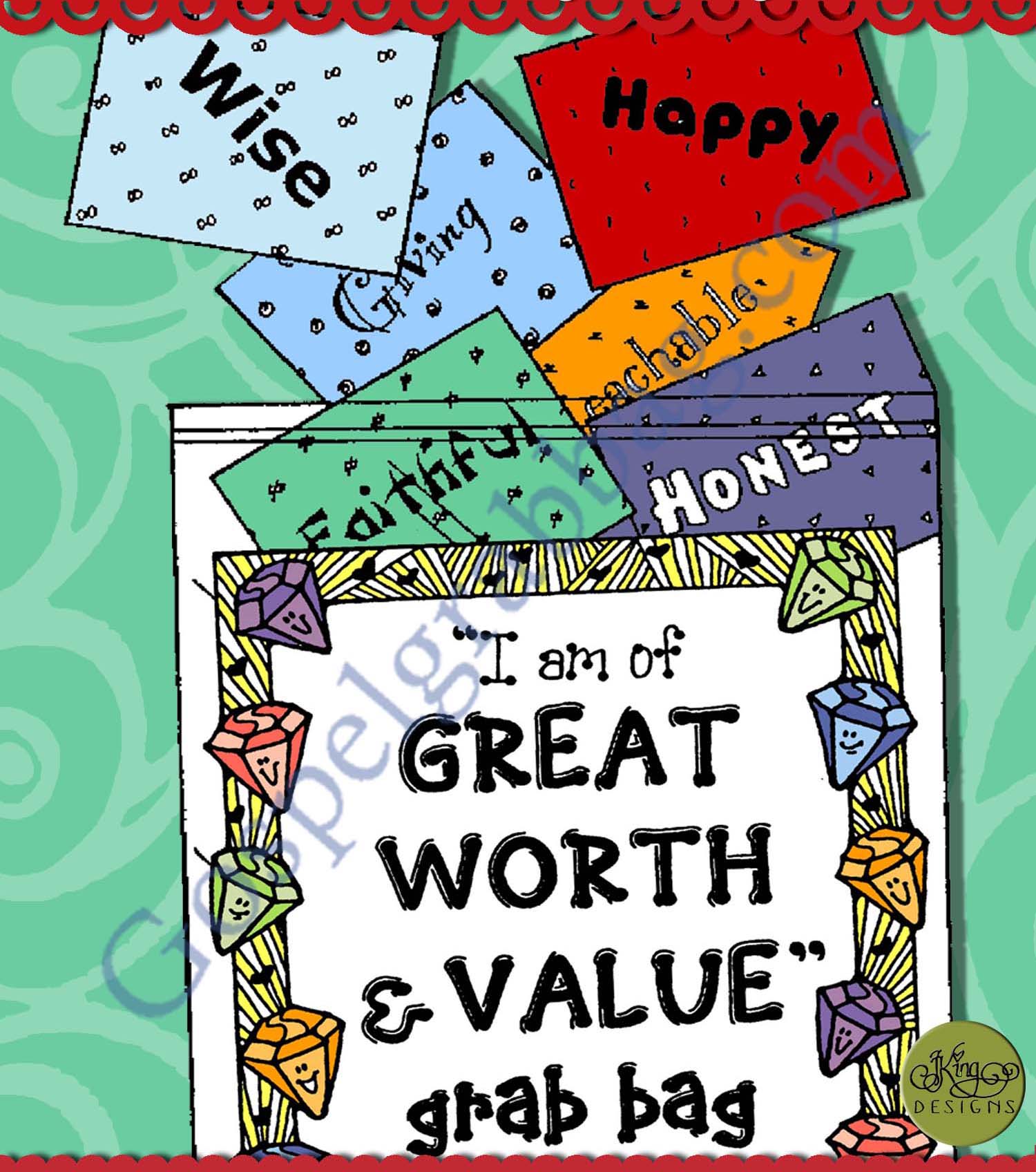 I am of greath worth and value. grab bag