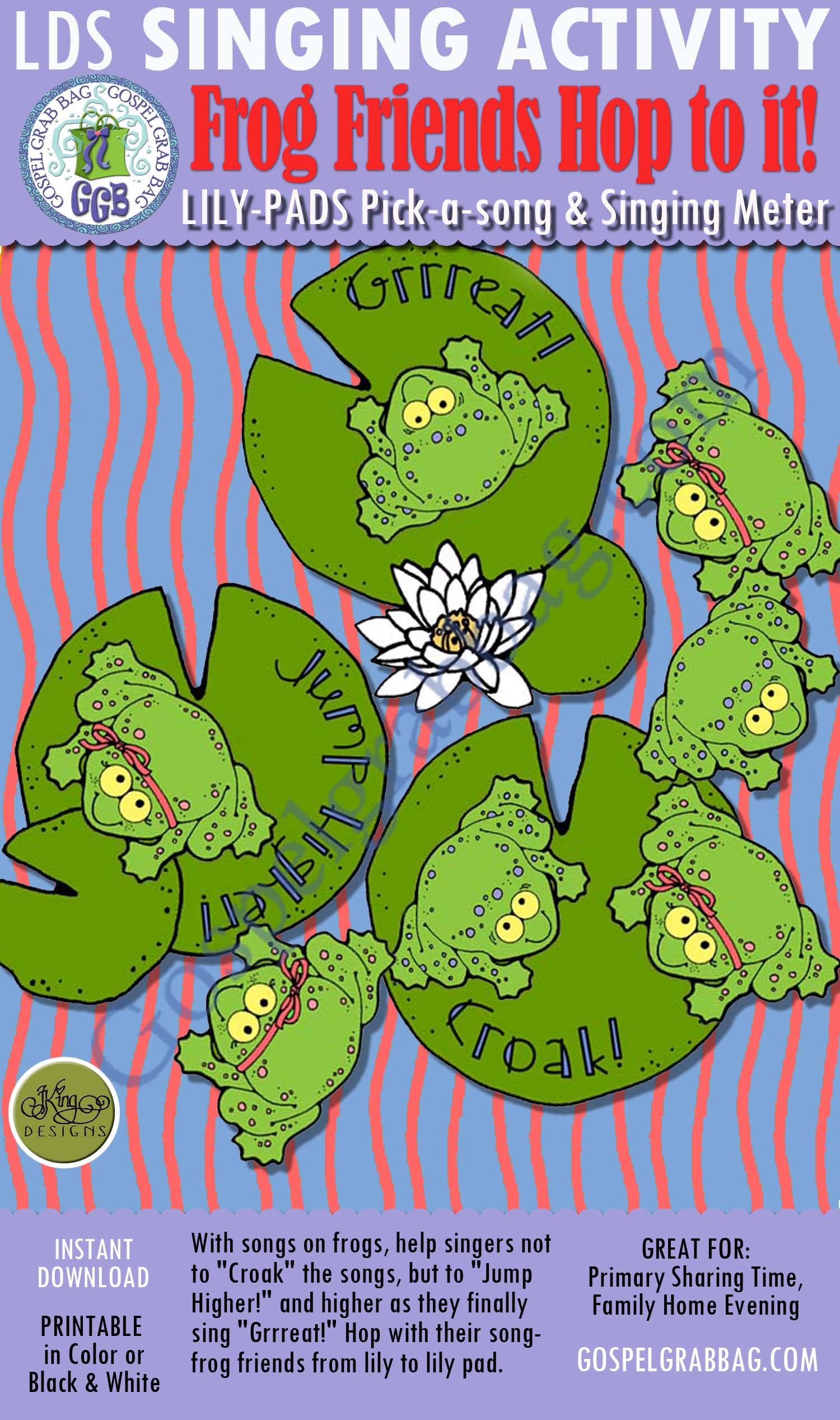 FROG FRIENDS HOP TO IT! Lily-pads pick-a-song and singing meter: Primary Music Singing Time Activities to Motivate Children to Sing, download from GospelGrabBag.com $3.00 FROG FRIENDS HOP TO IT! Lily-pads pick-a-song and singing meter: Primary Music Singing Time Activities to Motivate Children to Sing, download from GospelGrabBag.com