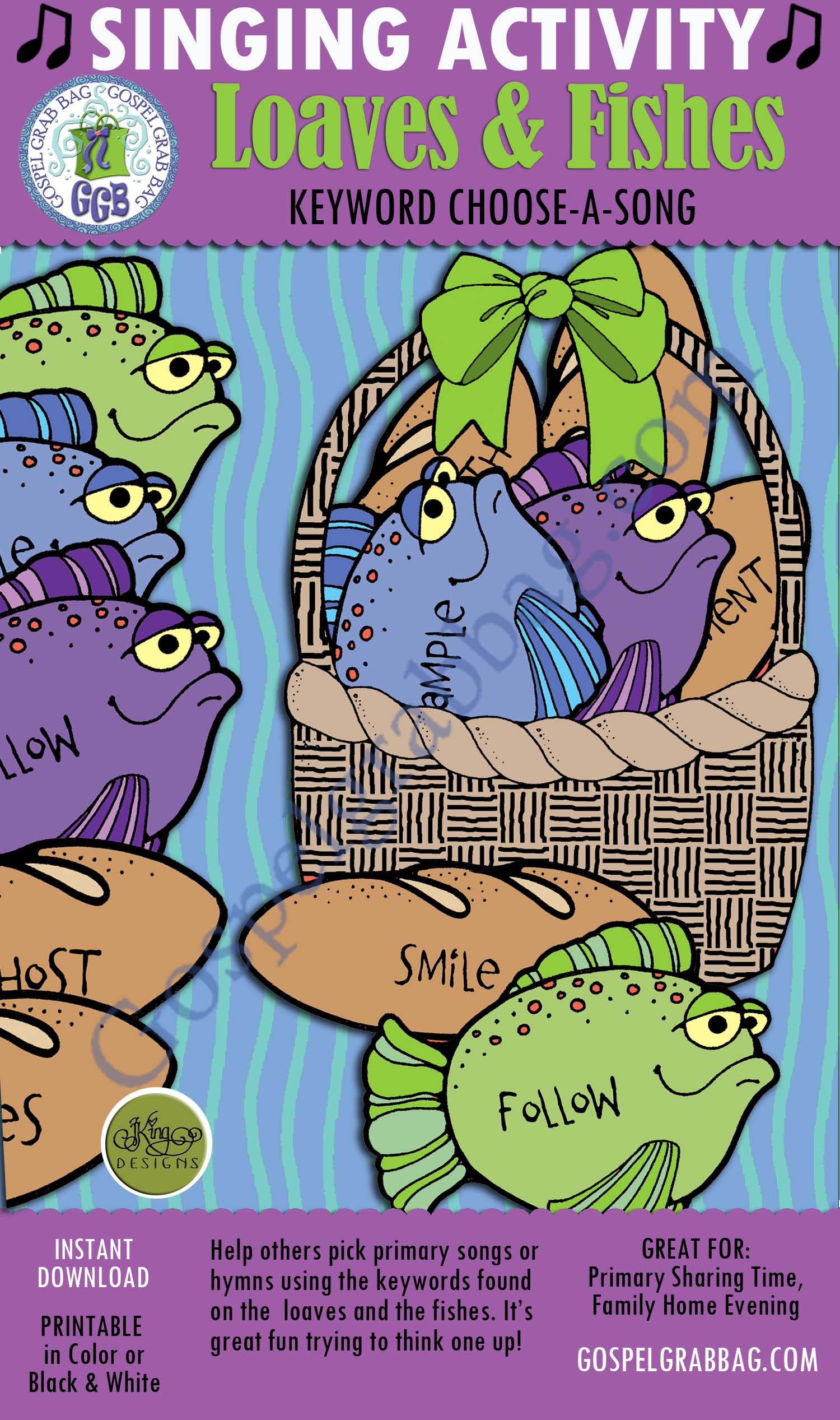 LOAVES AND FISHES keyword choose-a-song: Primary Music Singing Time Activities to Motivate Children to Sing, download from GospelGrabBag.com $3.00 LOAVES AND FISHES keyword choose-a-song: Primary Music Singing Time Activities to Motivate Children to Sing, download from GospelGrabBag.com