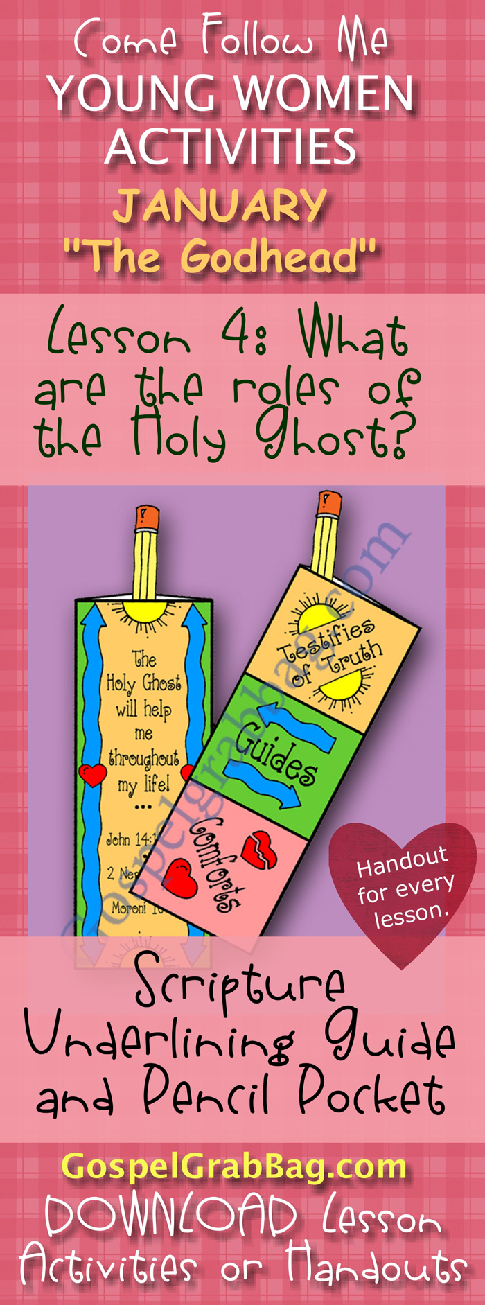 HOLY GHOST - SCRITPURES: Come Follow Me – LDS Young Women Activities, January Theme: Godhead, LESSON 4: Why is Jesus Christ important in my life?, handout for every lesson, ACTIVITY: Scripture Underlining Guide and Pencil Pocket, Gospel grab bag – handouts to download from gospelgrabbag.com