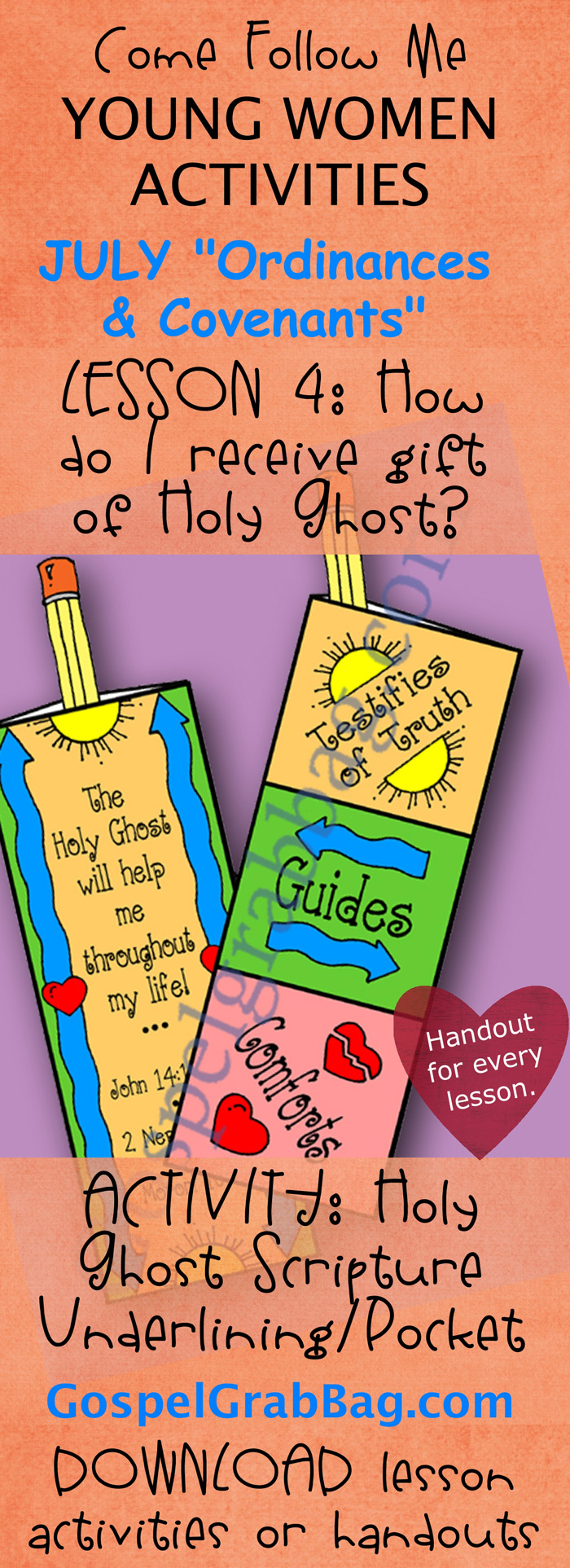 RECEIVE GIFT OF HOLY GHOST: Come Follow Me – LDS Young Women Activities, July Theme: “Ordinances and Covenants”, Lesson #4 How do I receive the gift of the Holy Ghost? handout for every lesson, ACTIVITY: Holy Ghost: Scripture Underlining Guide and Pencil Pocket, download from gospelgrabbag.com