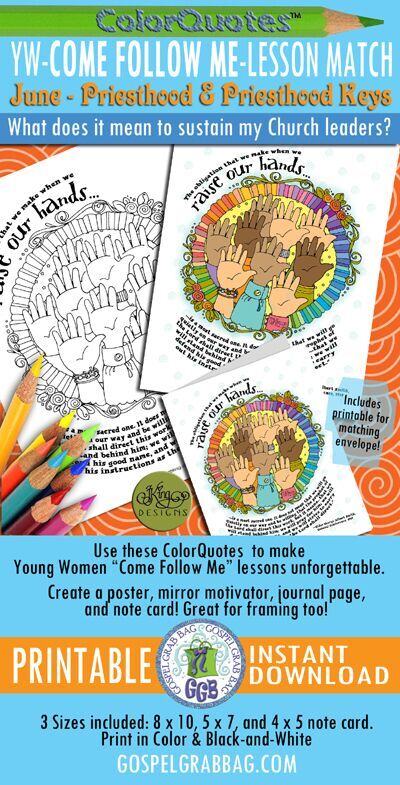 Quotes to Color - ColorQuotes for JUNE Theme: Priesthood and Priesthood Keys, PRINTABLES, LESSON 5 What does it mean to sustain church leaders?, printables, “The obligation that we make when we raise our hands. . ., Sustaining Those Whom the Lord Sustains, George Albert Smith, GospelGrabBag.com Quotes to Color - ColorQuotes for JUNE Theme: Priesthood and Priesthood Keys, PRINTABLES, LESSON 5 What does it mean to sustain church leaders?, printables, “The obligation that we make when we raise our hands. . ., Sustaining Those Whom the Lord Sustains, George Albert Smith, GospelGrabBag.com