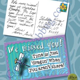Dragonfly "We missed you!" postcard - fellowship