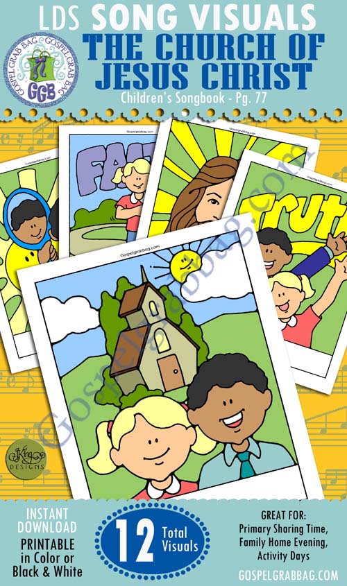 "The Church of Jesus Christ" Song Visuals for Primary Music practice songs, LDS Primary, Primary Sharing Time, Family Home Evening