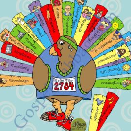 Don’t Just Gobble Up Blessings (Extra-Miler Thankful Turkey – Feather Find)