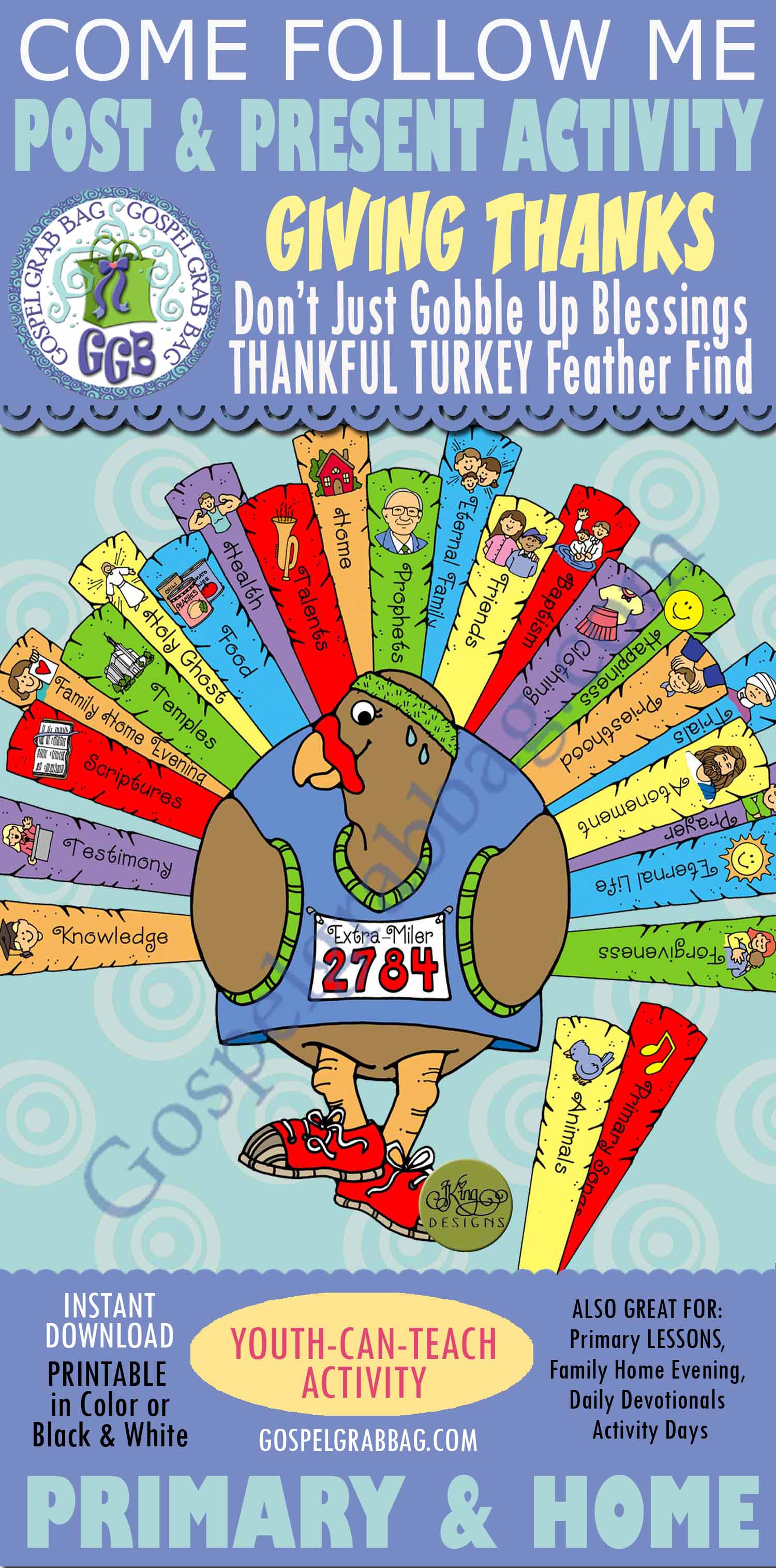 Don’t Just Gobble Up Blessings (Extra-Miler Thankful Turkey – Feather Find)