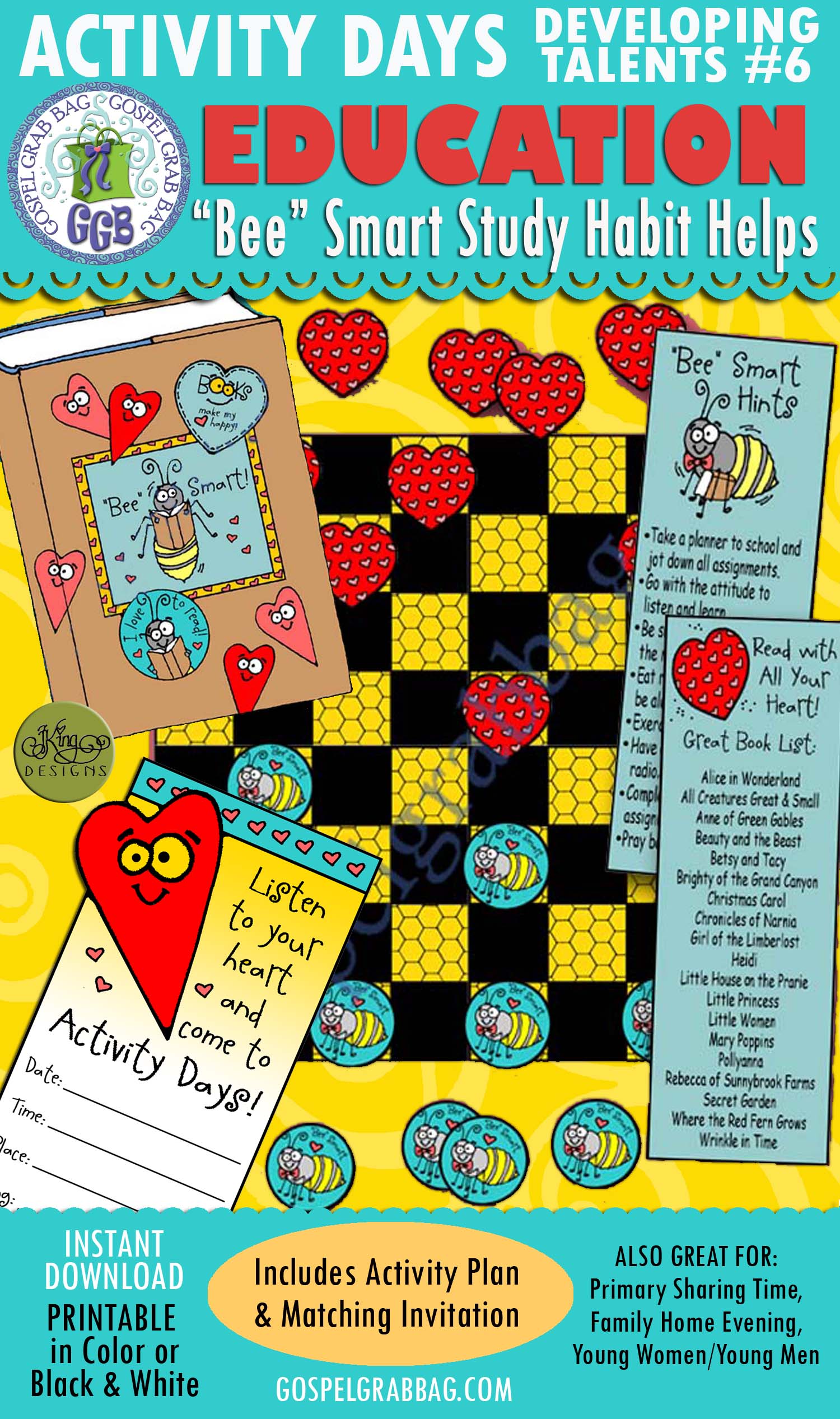 Activity Days: Developing Talents Goal 6 Invitation, "Bee" Smart book cover, good book reading list, and Smart Bees and Hearts checkers Activity Days: Developing Talents Goal 6 Invitation, "Bee" Smart book cover, good book reading list, and Smart Bees and Hearts checkers