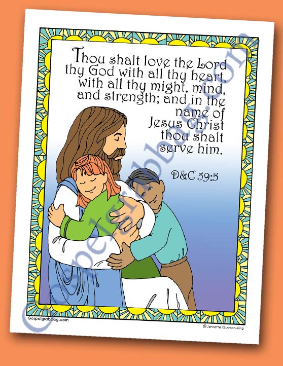 $.075 - Service - Love: Scripture Poster, D&C 59:5, LDS Lesson Activity for: Primary, Youth, and Family Home Evening, "Love the Lord thy God with all thy heart. . . ", gospelgrabbag.com