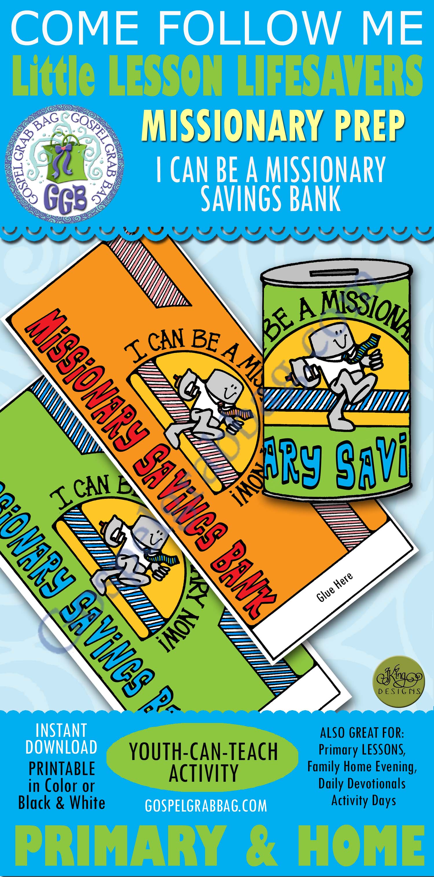 MISSIONARY WORK Activity: "I Can Be a Missionary" Savings Bank I Can Be a Missionary Now! savings bank