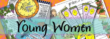 HEADER: Young Women - Come, Follow Me, GospelGrabBag.com HEADER: Young Women - Come, Follow Me, GospelGrabBag.com