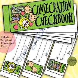 SERVICE (Time, Talents, Means) – Activity: Law of Consecration Checkbook, Doctrine and Covenants Primary Lesson 18: The Lord Reveals the Law of Consecration