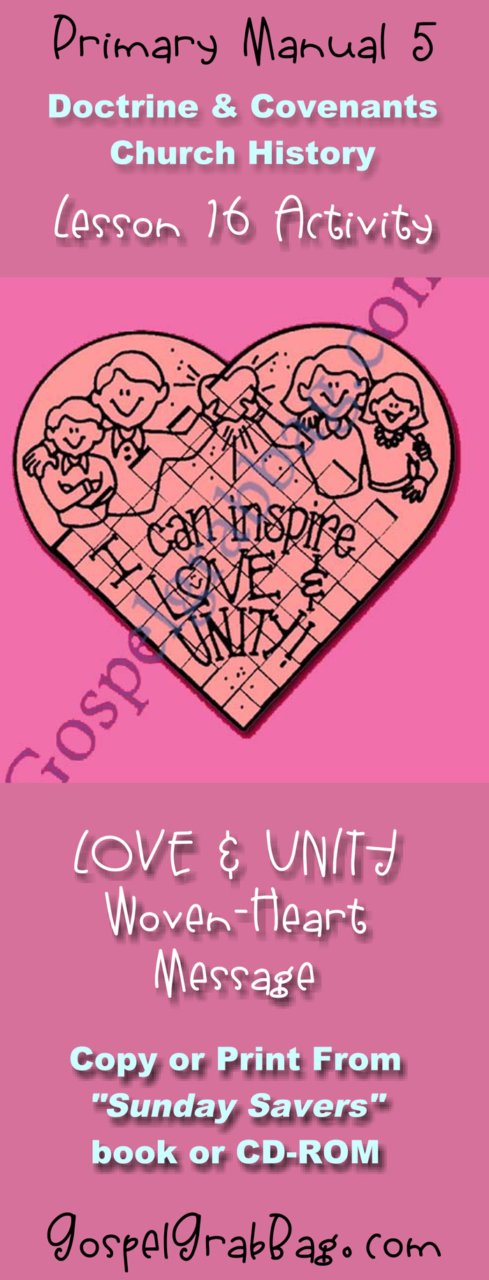 LOVE & SERVICE - Activity: Woven-Heart Message, Doctrine and Covenants Primary Lesson 16: The Saints Gather to Kirtland, Ohio, Primary lesson activities, Sunday Savers book & CD-ROM, GospelGrabBag.com
