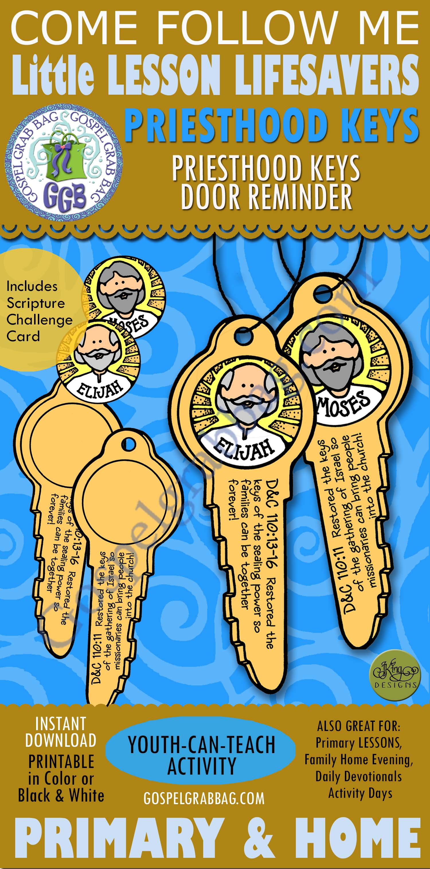 LESSON LIFESAVER Activity: Priesthood Keys Reminder (hang on the door)
