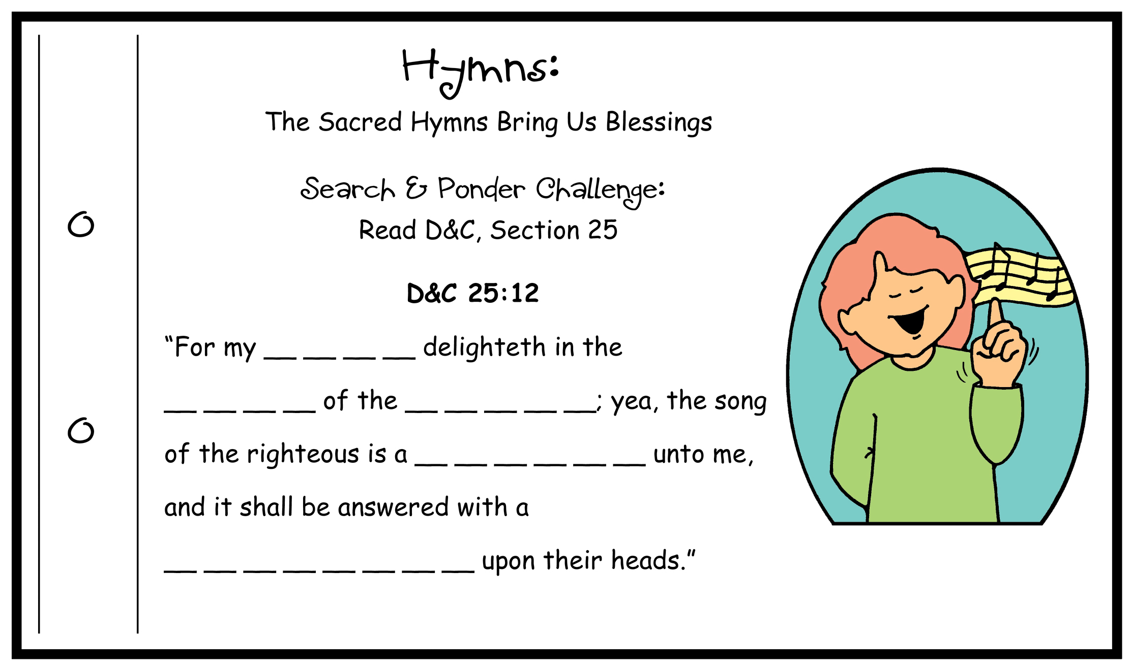 SCRIPTURE CHALLENGE CARD Doctrine and Covenants 25:11-12 Emma Smith selecting hymns