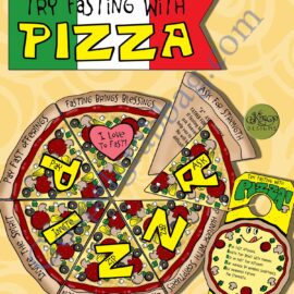 FASTING WITH PIZZA Post-and-Present Activities