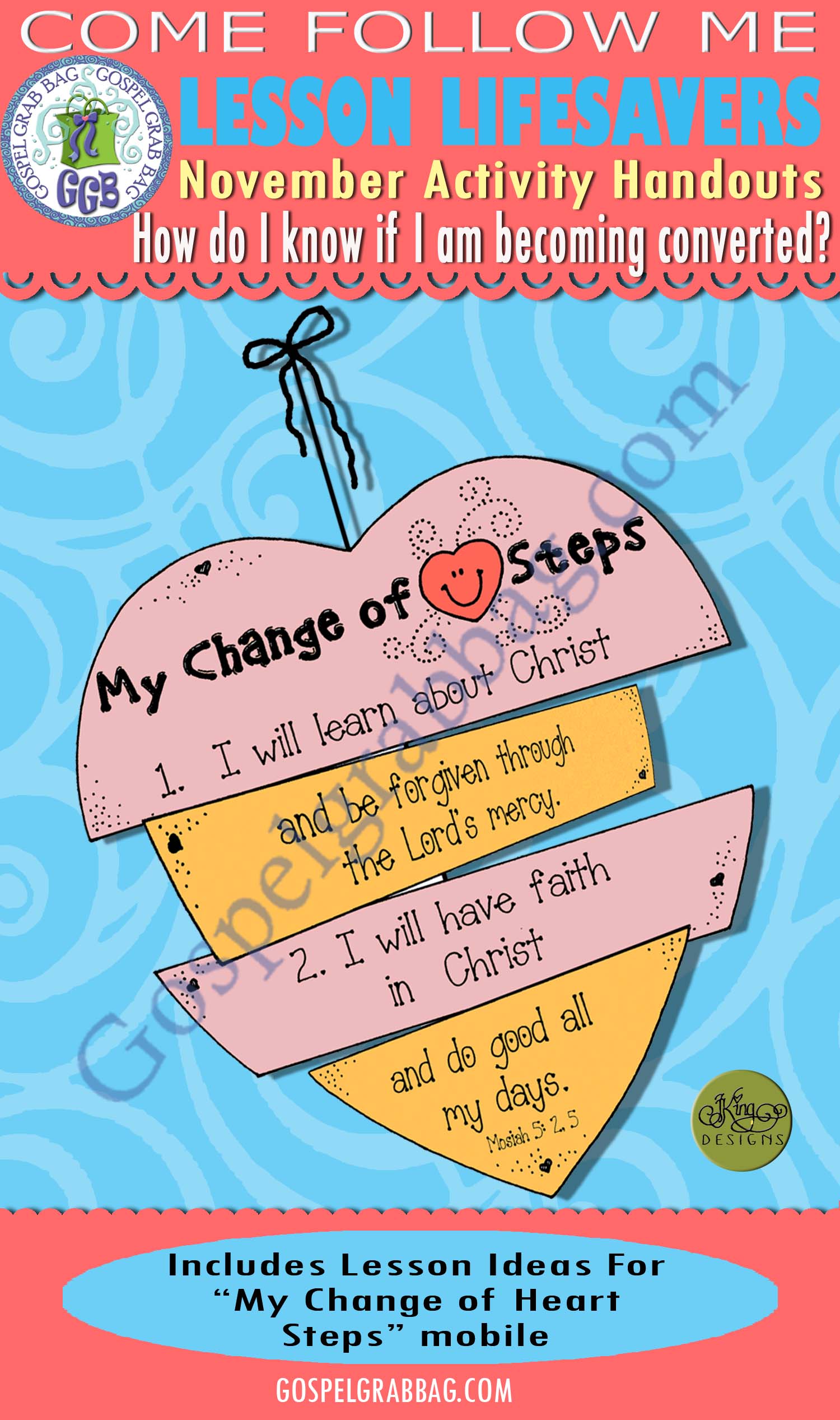 $1.75 Nov. Lesson 2 - Come Follow Me "How do I know if I am becoming converted?" ACTIVITY: My Change of Heart mobile