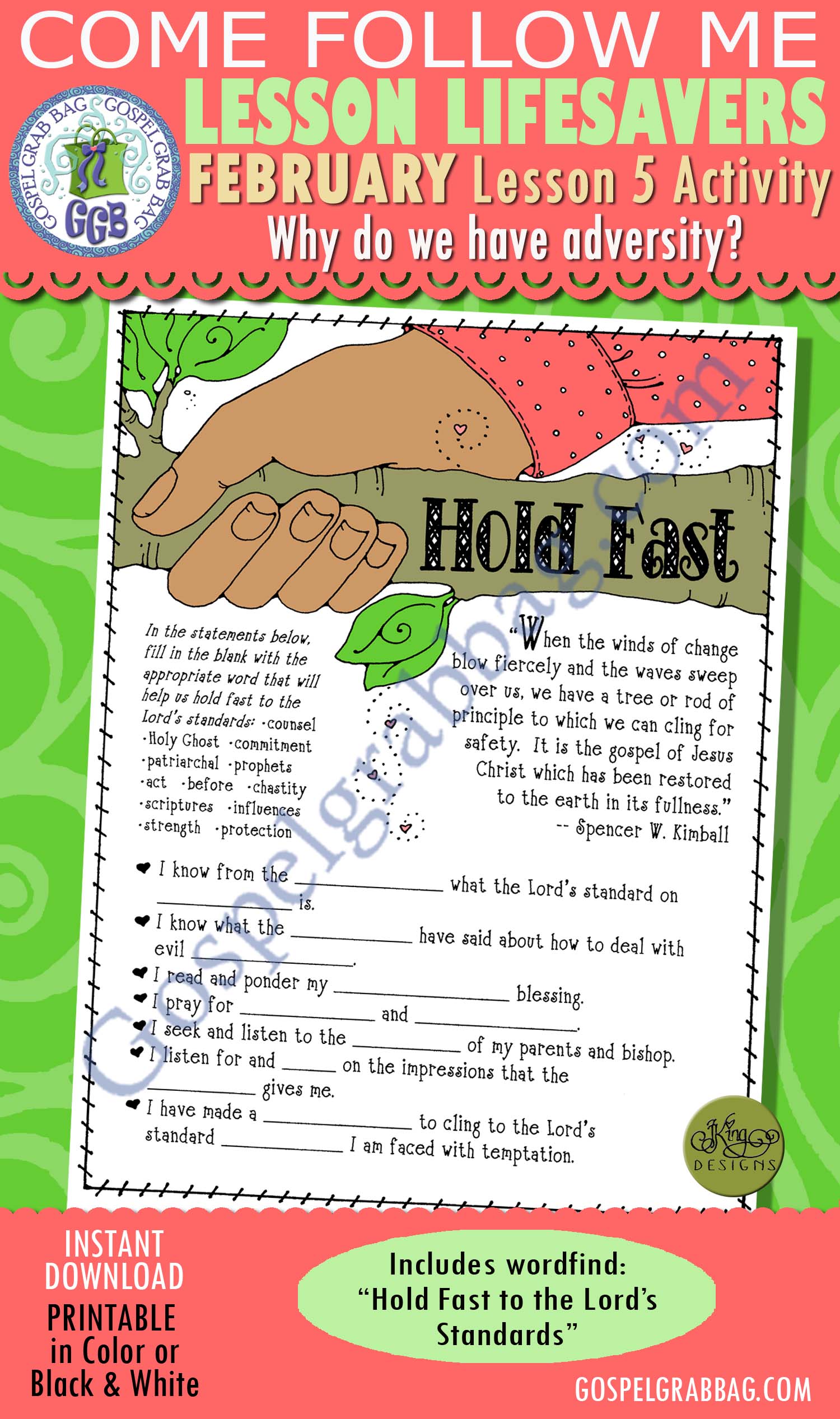 February Lesson 5 Come Follow Me "Why do we have adversity?" ACTIVITY: Hold Fast to the Lord's Standards word-find $1.75 February Lesson 5 Come Follow Me "Why do we have adversity?" ACTIVITY: Hold Fast to the Lord's Standards word-find, Young Women lesson handouts, GospelGrabBag.com