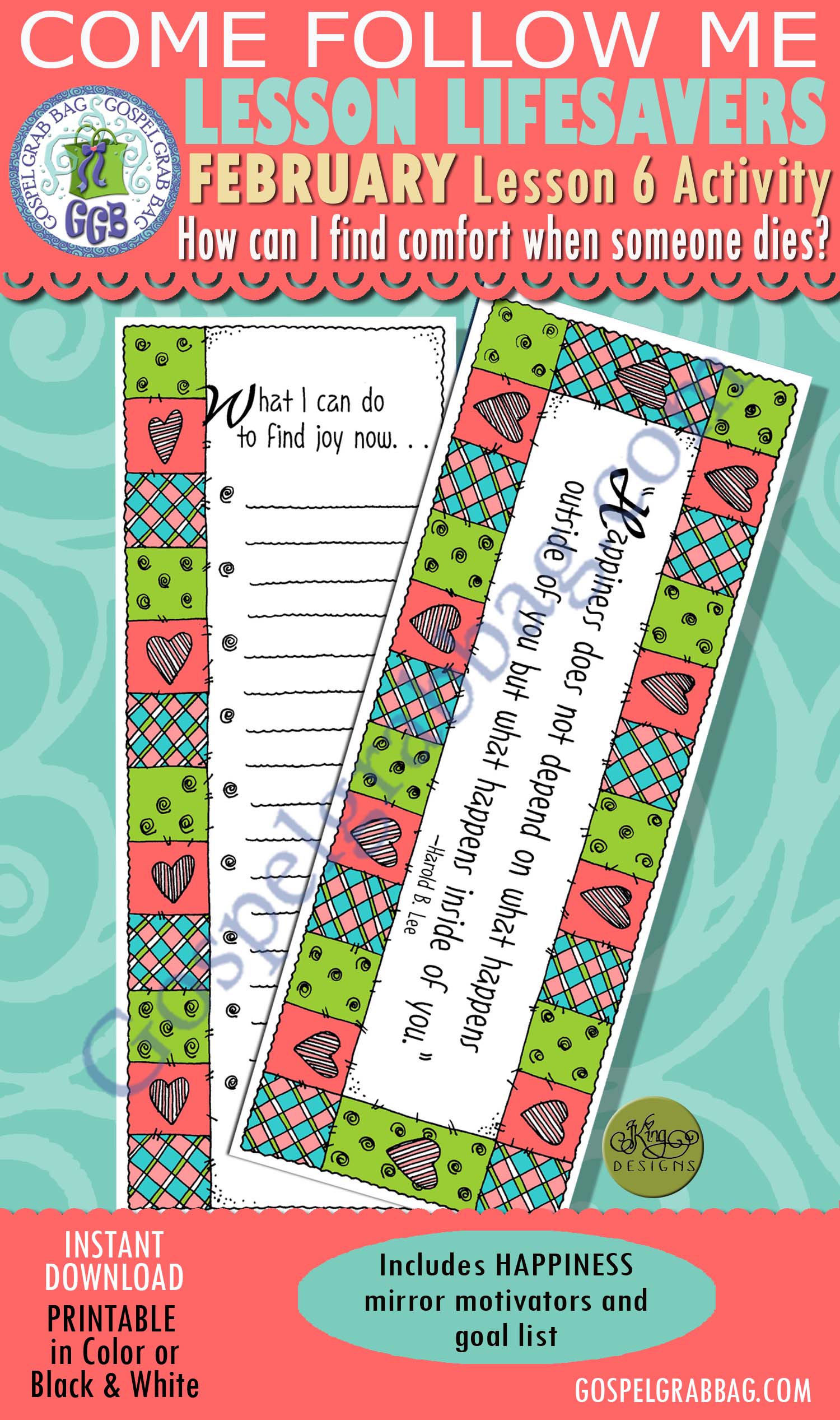 February Lesson 6 Come Follow Me "How can I find comfort when someone I care about dies?" ACTIVITY: Finding Joy - Monthly Time Capsule $1.75 February Lesson 6 Come Follow Me "How can I find comfort when someone I care about dies?" ACTIVITY: Finding Joy - Monthly Time Capsule, Young Women handout, GospelGrabBag.com