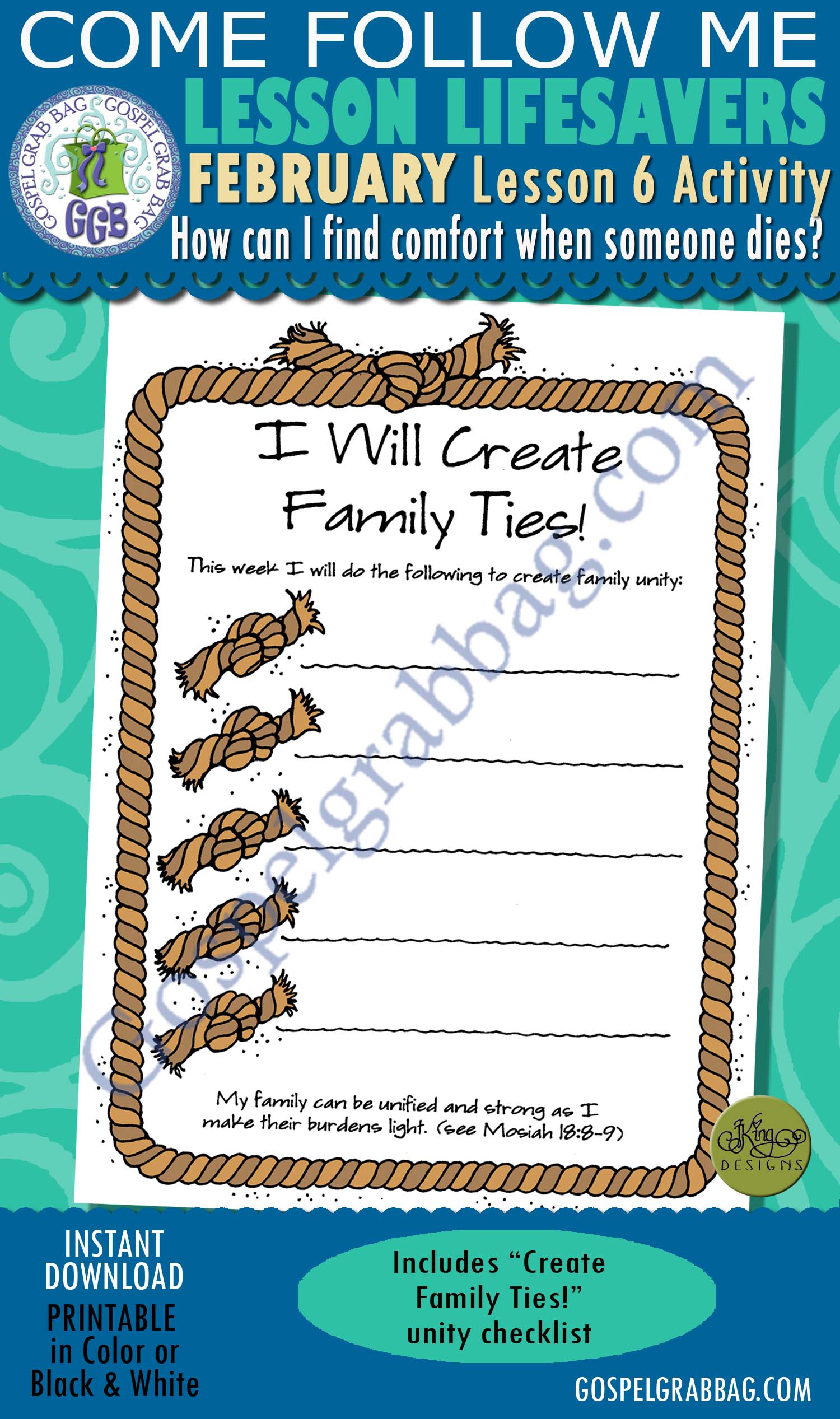 $1.75 February Lesson 6 Come Follow Me "How can I find comfort when someone I care about dies?" ACTIVITY: Create Family Ties! Unity Checklist