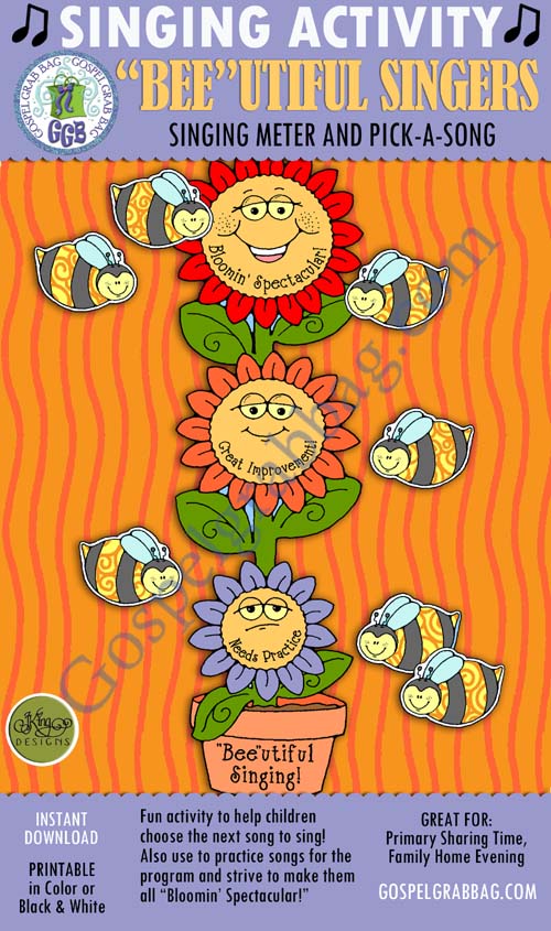 "BEE"-UTIFUL SINGING FLOWERS - singing meter and pick-a-song: Primary Music Singing Time Activities to Motivate Children to Sing, download from GospelGrabBag.com $3.00 "BEE"-UTIFUL SINGING FLOWERS - singing meter and pick-a-song: Primary Music Singing Time Activities to Motivate Children to Sing, download from GospelGrabBag.com