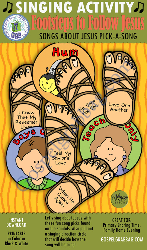 FOOTSTEPS TO FOLLOW JESUS Songs of Jesus pick-a-song: Primary Music Singing Time Activities to Motivate Children to Sing, download from GospelGrabBag.com $3.00 FOOTSTEPS TO FOLLOW JESUS Songs of Jesus pick-a-song: Primary Music Singing Time Activities to Motivate Children to Sing, download from GospelGrabBag.com