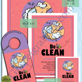 $2.00 - BE CLEAN - President Gordon B. Hinckley's Be's, plus six more - "CHARACTER BE'S (BEES) posters, doorknob sign, and cards