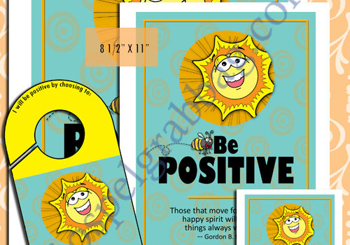 BE POSITIVE - President Gordon B. Hinckley's Be's, plus more - "CHARACTER BE'S (BEES) posters, doorknob sign, and cards