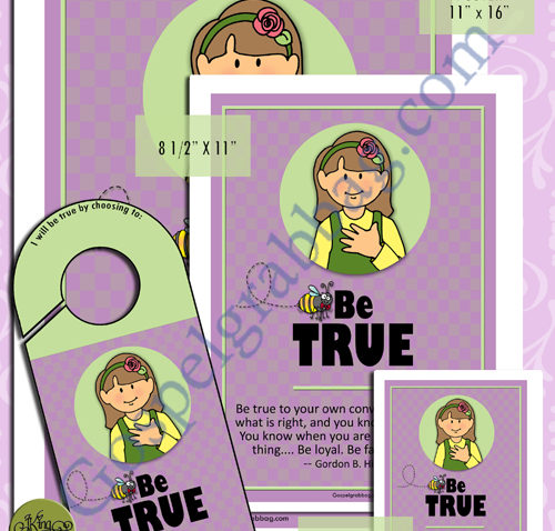 BE TRUE President Gordon B. Hinckley's Be's, plus six more - "CHARACTER BE'S (BEES) posters, doorknob sign, and cards