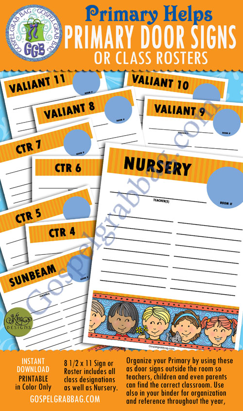 PRIMARY LEADERS: Organize Your Primary with Primary Door Signs and Class Rosters PRIMARY LEADERS: Organize Your Primary with Primary Door Signs and Class Rosters