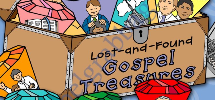 $3.00 APRIL Week 1 Primary Sharing Time - "After Jesus Christ and His apostles died, gospel truths were lost." ACTIVITY Restored Truths (Lost-and-Found Gospel Treasures), GospelGrabBag.com