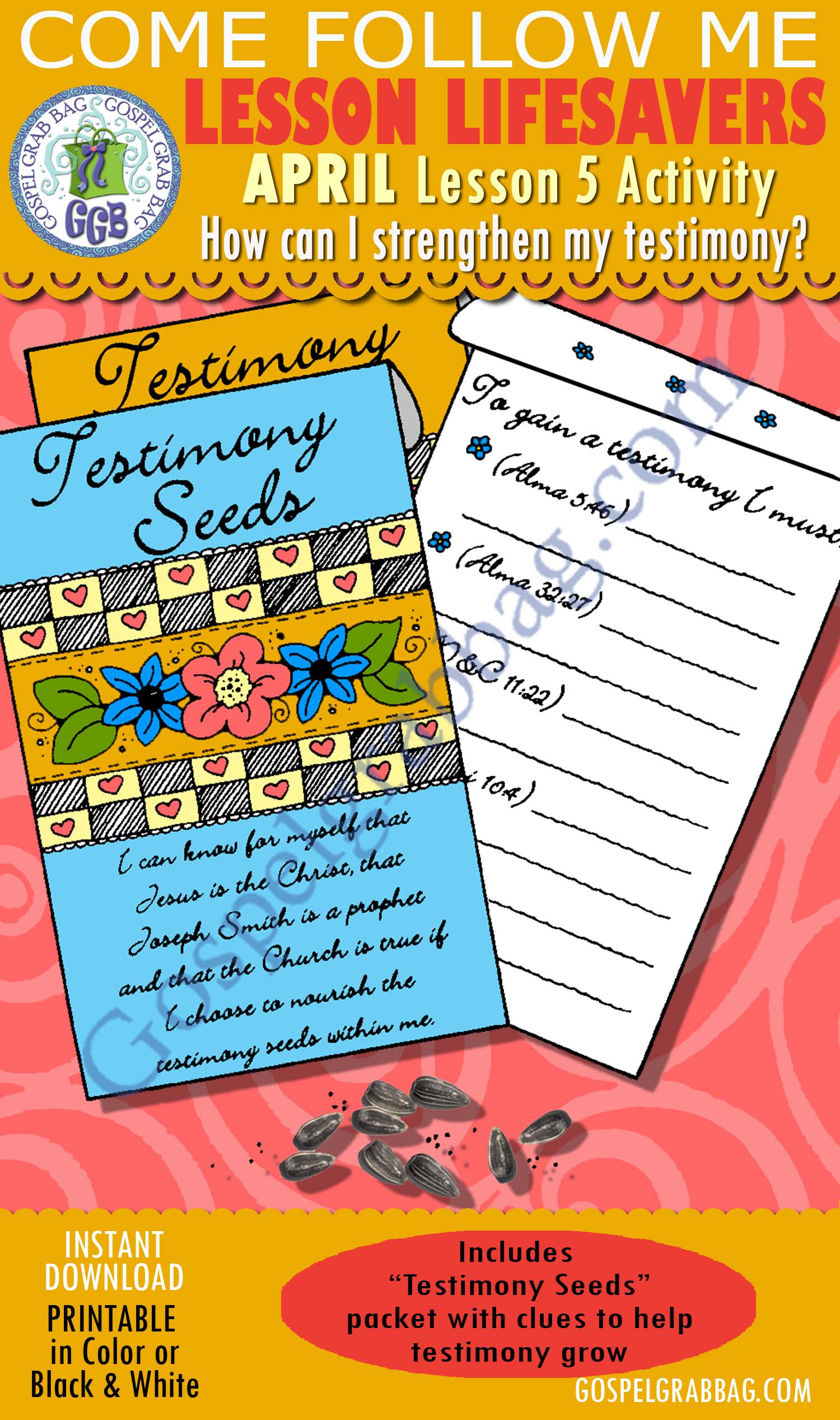 TESTIMONY: Come Follow Me – LDS Young Women Activities, MAY Lesson 5 "How can I strengthen my testimony?" - ACTIVITY: Testimony Seeds packet interactive handout $1.75 TESTIMONY: Come Follow Me – LDS Young Women Activities, MAY Lesson 5 "How can I strengthen my testimony?" - ACTIVITY: Testimony Seeds packet interactive handout