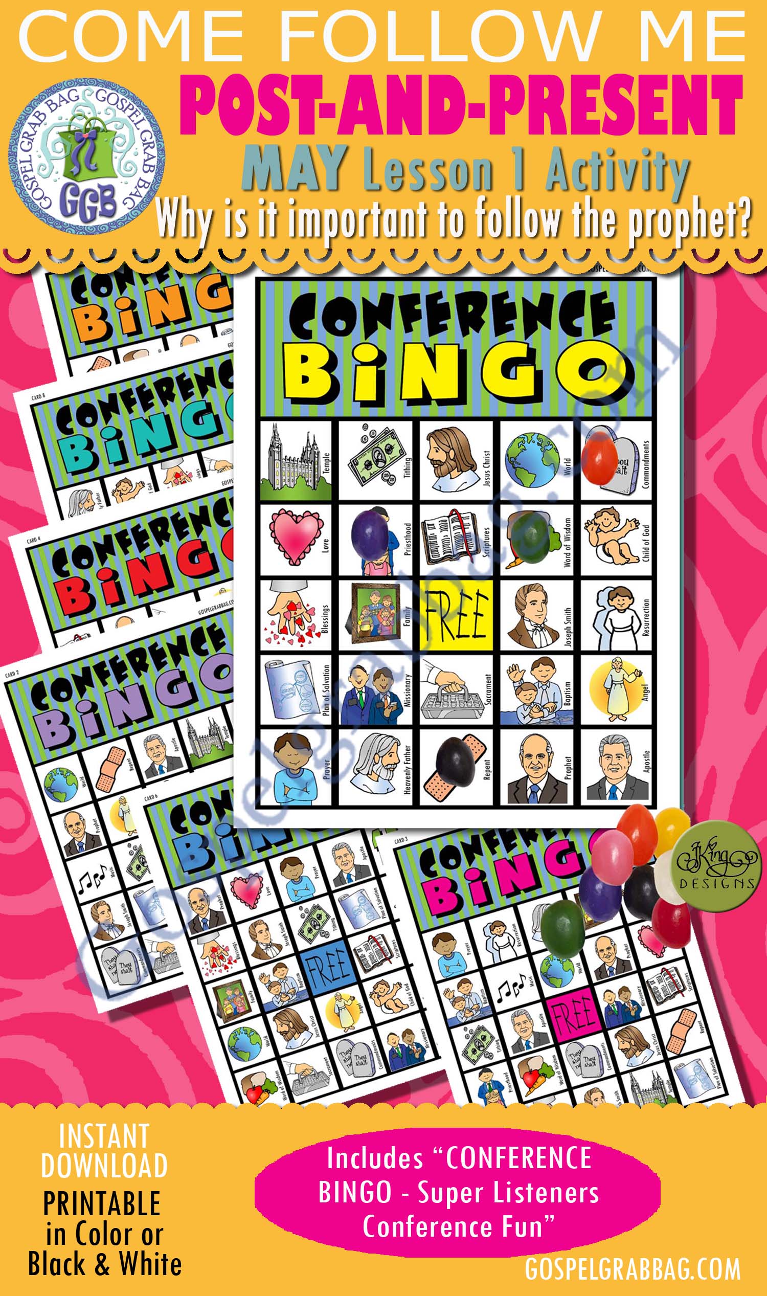 FOLLOW THE PROPHET Post-and-Present Activity: CONFERENCE BINGO Super Listener's Conference Fun CONFERENCE BINGO Super Listener’s Conference Fun