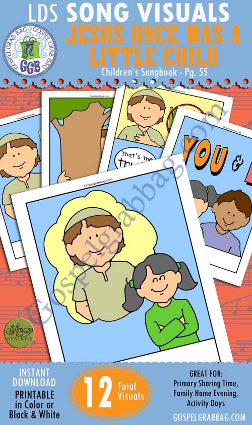 "Jesus Once Was a Little Child" Hymn p. 55, Song Visuals for Primary Music practice songs, LDS Primary, Primary Sharing Time